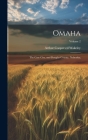 Omaha: The Gate City, and Douglas County, Nebraska;; Volume 2 Cover Image