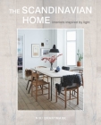 The Scandinavian Home: Interiors inspired by light By Niki Brantmark Cover Image