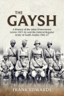The Gaysh: A History of the Aden Protectorate Levies 1927-61 and the Federal Regular Army of South Arabia 1961-67 Cover Image