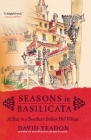 Seasons in Basilicata: A Year in a Southern Italian Hill Village By David Yeadon Cover Image