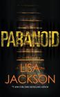 Paranoid By Lisa Jackson, Christa Lewis (Read by) Cover Image