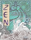 ZEN Coloring Book. Adult Coloring Mindfulness: Enjoy mindful coloring with this zen coloring book for adults Cover Image