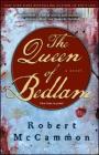 The Queen of Bedlam By Robert McCammon Cover Image