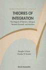 Theories of Integration: The Integrals of Riemann, Lebesgue, Henstock-Kurzweil, and McShane (Series in Real Analysis #9) Cover Image