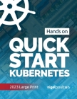 Quick Start Kubernetes: Large-print Cover Image