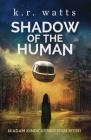 Shadow of the Human Cover Image