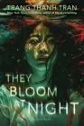 They Bloom at Night Cover Image