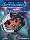 The Robot World of Oneness: Captain Kosmik Cover Image