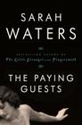 The Paying Guests By Sarah Waters Cover Image