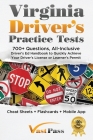 Virginia Driver's Practice Tests: 700+ Questions, All-Inclusive Driver's Ed Handbook to Quickly achieve your Driver's License or Learner's Permit (Che By Stanley Vast, Vast Pass Driver's Training (Illustrator) Cover Image