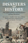 Disasters and History: The Vulnerability and Resilience of Past Societies Cover Image