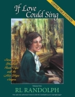 If Love Could Sing By Rl Randolph Cover Image