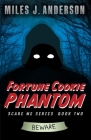 Fortune Cookie Phantom By Miles J. Anderson Cover Image