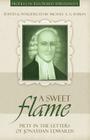 A Sweet Flame: Piety in the Letters of Jonathan Edwards (Profiles in Reformed Spirituality) By Michael A. G. Haykin (Editor) Cover Image