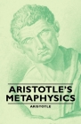 Aristotle's Metaphysics By Aristotle Cover Image