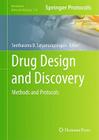 Drug Design and Discovery: Methods and Protocols (Methods in Molecular Biology #716) By Seetharama D. Satyanarayanajois (Editor) Cover Image