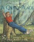 A Quiet Place By Douglas Wood, Dan Andreasen (Illustrator) Cover Image
