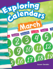 Exploring Calendars (Primary Source Readers) By Susan Daddis Cover Image