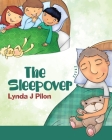 The Sleepover By Lynda J. Pilon Cover Image