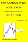 Price-Forecasting Models for G-X Robotics & Artificial Intel Thmtc ETF BOTZ Stock (John Maynard Keynes) By Ton Viet Ta Cover Image