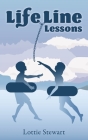 LifeLine Lessons By Lottie Stewart, Deshon Withers (Other) Cover Image