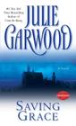 Saving Grace By Julie Garwood Cover Image
