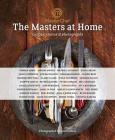 MasterChef: the Masters at Home: Recipes, stories and photographs Cover Image