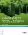 Vmware Vsphere Powercli Reference: Automating Vsphere Administration Cover Image