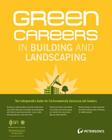 Green Careers in Building and Landscaping (Green Careers in Building & Landscaping) By Peterson's Cover Image