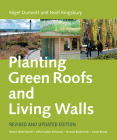 Planting Green Roofs and Living Walls By Nigel Dunnett, Noel Kingsbury Cover Image