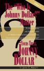 Yours Truly, Johnny Dollar Vol. 1 (Hardback) Cover Image