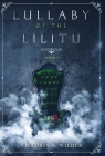 Lullaby of the Lilitu By Victoria a. Wilder Cover Image