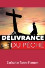 La Délivrance du Péché By Zacharias Tanee Fomum Cover Image
