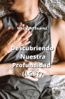 Descubriendo Nuestra Profundidad (LGBT) By Marigold Suarez Cover Image