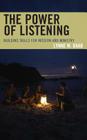 The Power of Listening: Building Skills for Mission and Ministry Cover Image