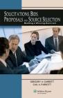 Solicitations, Bids, Proposals and Source Selection: Building a Winning Contract Cover Image