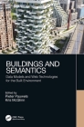 Buildings and Semantics: Data Models and Web Technologies for the Built Environment Cover Image