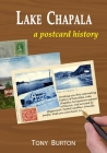 Lake Chapala: A postcard history Cover Image