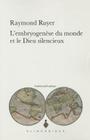 L'Embryogenese Du Monde Et Le Dieu Silencieux (Continents Philosophiques #9) Cover Image