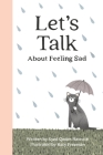Let's talk about feeling Sad By Syed Qasim Hasnain, Katy Freeman (Illustrator) Cover Image