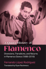 A Queer History of Flamenco: Diversions, Transitions, and Returns in Flamenco Dance (1808–2018) Cover Image
