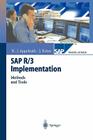 SAP R/3 Implementation: Methods and Tools (SAP Excellence) Cover Image