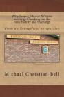 Why I reject Jehovah Witness teachings Checking out the basic history and teachings: From an Evangelical perspective By Michael Christian Bell Ma Cover Image