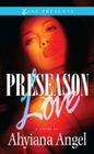 Preseason Love By Ahyiana Angel Cover Image