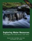 Exploring Water Resources: GIS Investigations for the Earth Sciences, Arcgis Edition Cover Image