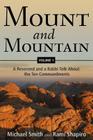 Mount and Mountain: A Reverend and a Rabbi Talk about the Ten Commandments By Michael Smith, Rami Shapiro Cover Image