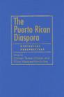 Puerto Rican Diaspora: Historical Perspectives Cover Image