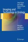 Imaging and Technology in Urology: Principles and Clinical Applications Cover Image