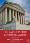 The Law of Public Communication By William E. Lee, Daxton R. Stewart, Jonathan Peters Cover Image