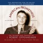 American Prometheus: The Triumph and Tragedy of J. Robert Oppenheimer Cover Image